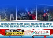 Lapor Pak Kapolri : Brimob Gerak Cepat, Kebakaran Lahan di Borneo Paradiso Berhasil Dipadamkan Tanpa Korban Jiwa