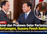 Jokowi dan Prabowo Gelar Pertemuan di Kertanegara, Suasana Penuh Keakraban