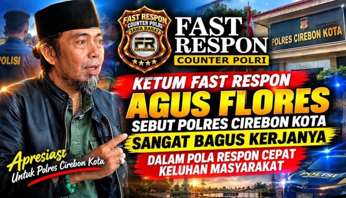 Ketum Fast Respon Agus Flores Apresiasi Respons Cepat Polres Cirebon Kota Tangani Keluhan Masyarakat