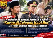 Agus Flores: Keteladanan Kapolri Jenderal Suyudi, “Surga di Telapak Kaki Ibu” Jadi Pesan Bakti dan Inspirasi Pengabdian