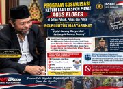 Program Sosialisasi Ketum fast respon pusat Agus Flores, Disetiap Polsek, Polres dan Polda, dalam rangka Mendukung Program Polri Untuk Masyarakat, Temanya “ Polisi Sayang Masyarakat Perbanyak Gotong Royong”