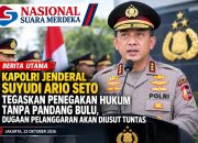 KAPOLRI JENDERAL SUYUDI ARIO SETO TEGASKAN PENEGAKAN HUKUM TANPA PANDANG BULU, DUGAAN PELANGGARAN AKAN DIUSUT TUNTAS