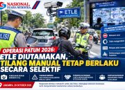 OPERASI PATUH 2026: ETLE DIUTAMAKAN, TILANG MANUAL TETAP BERLAKU SECARA SELEKTIF