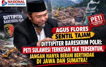 AGUS FLORES SENTIL TAJAM DITTIPITER BARESKRIM POLRI: PETI SULAWESI TERKESAN TAK TERSENTUH, JANGAN HANYA BERANI BERTINDAK DI JAWA DAN SUMATRA!