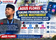 AGUS FLORES DUKUNG PROGRAM POLISI UNTUK MASYARAKAT, MANFAATKAN MEDIA SOSIAL UNTUK MENYEBARKAN INFORMASI POSITIF