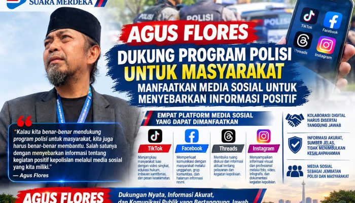 AGUS FLORES DUKUNG PROGRAM POLISI UNTUK MASYARAKAT, MANFAATKAN MEDIA SOSIAL UNTUK MENYEBARKAN INFORMASI POSITIF